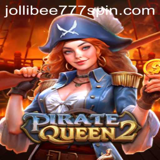 Exploring the High Seas with PirateQueen2 and Jollibee777